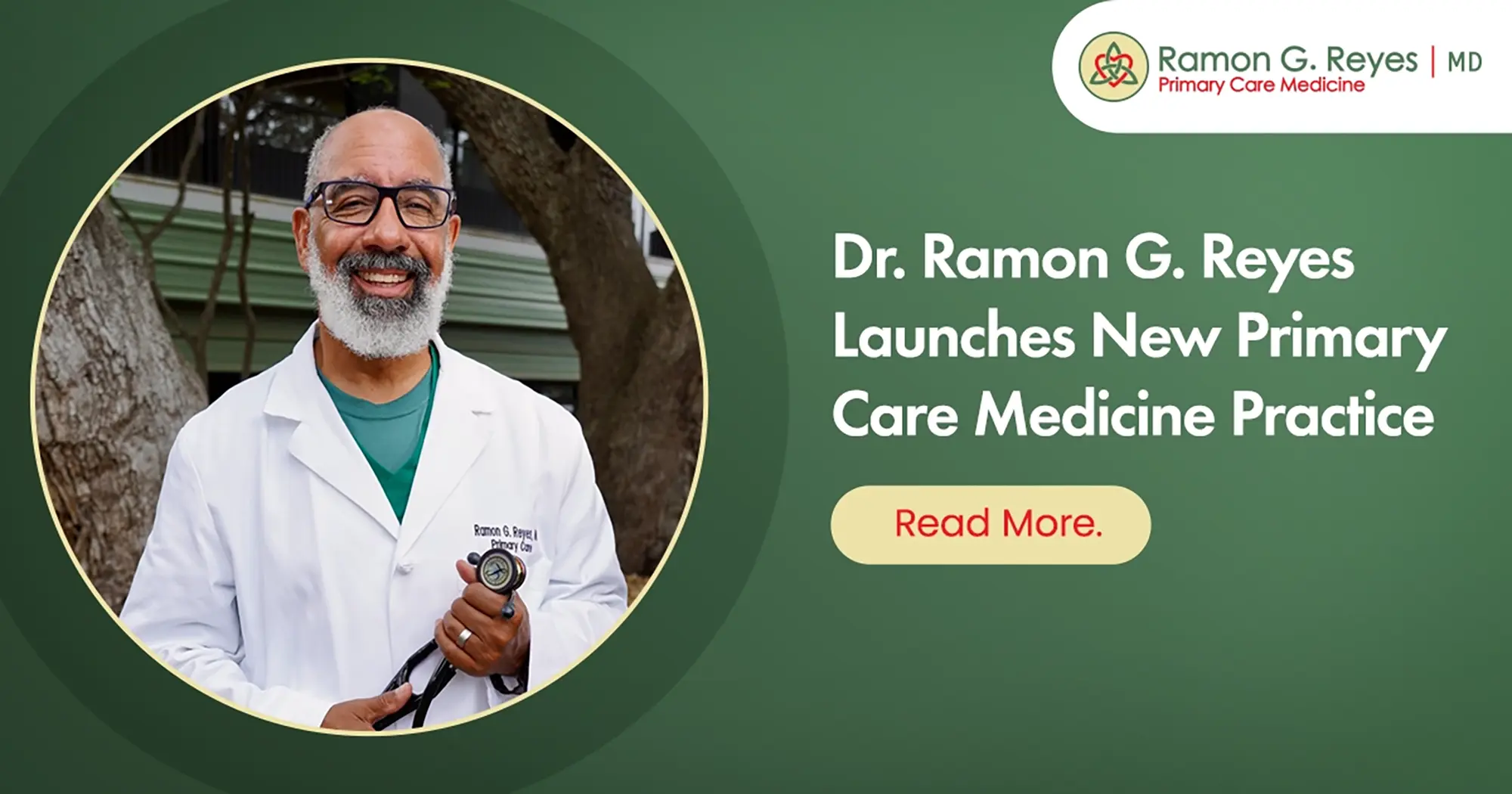 Dr. Ramon G. Reyes Launches New Primary Care Medicine Practice in Boerne, TX with a Personalized Approach to Care